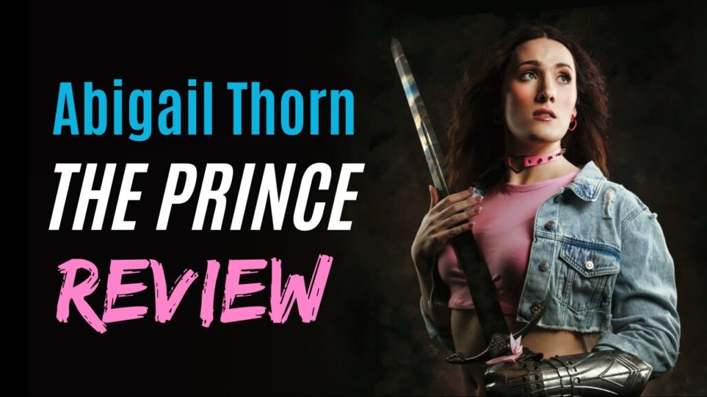 Abigail Thorn’s The Prince – Is it any good? (Yes)