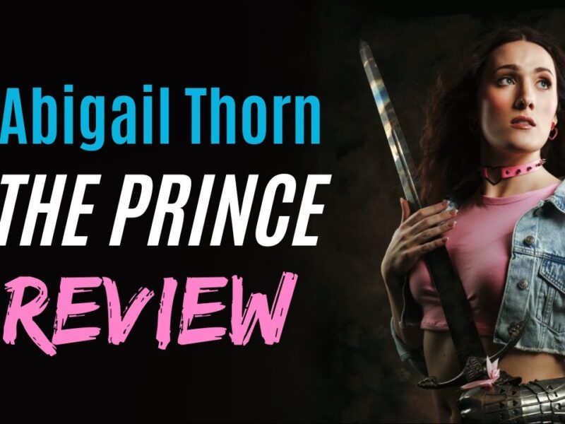 Abigail Thorn’s The Prince – Is it any good? (Yes)