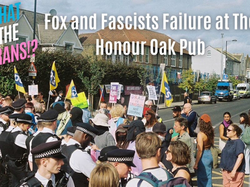Fox and Fascists Failure at The Honour Oak Pub