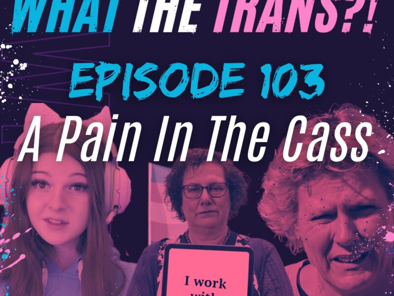 PODCAST – A Pain in the Cass