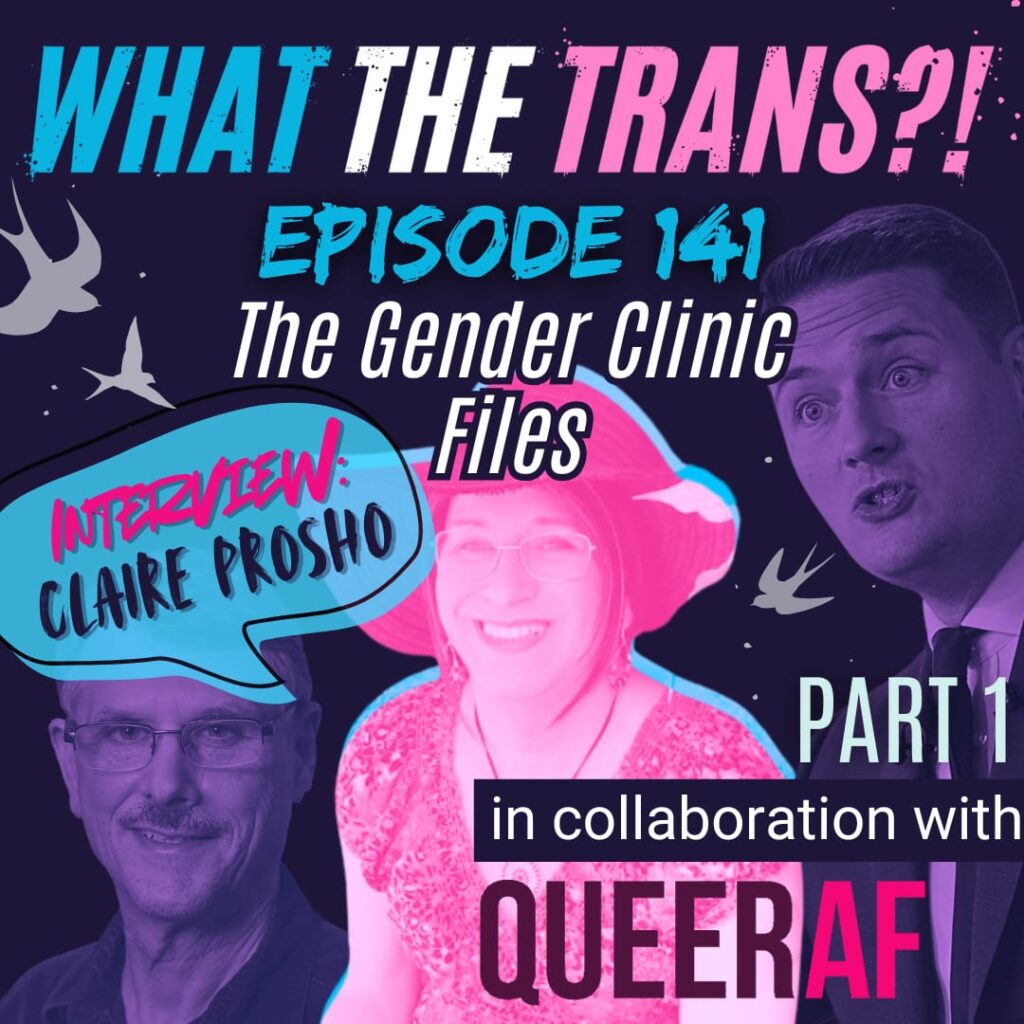 PODCAST – The Gender Clinic Files (Part 1)