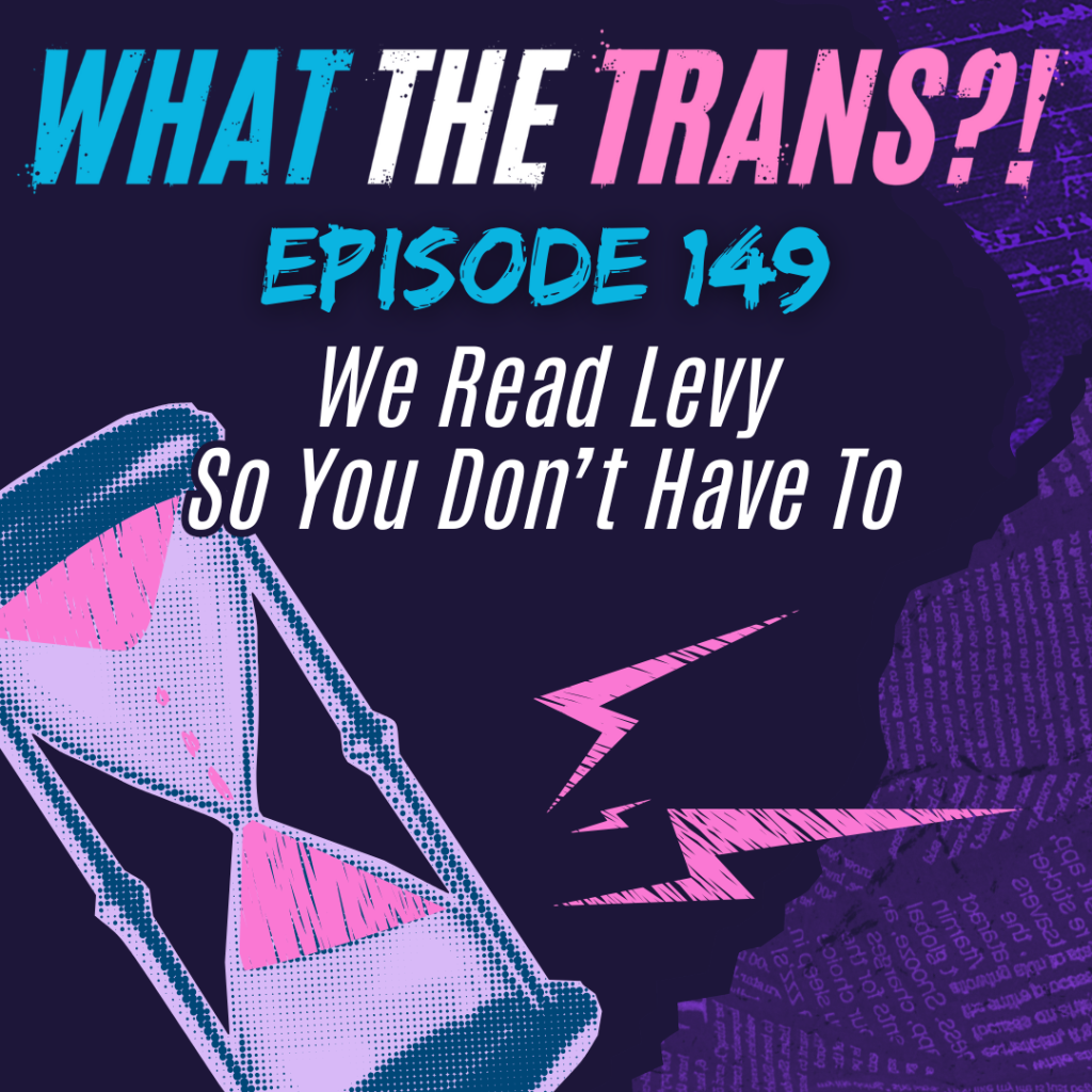 PODCAST – We Read Levy So You Don’t Have To